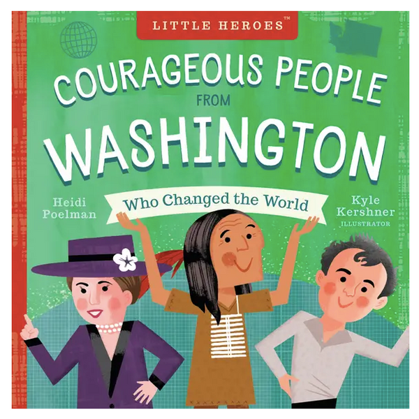 Courageous People from Washington Who Changed the World